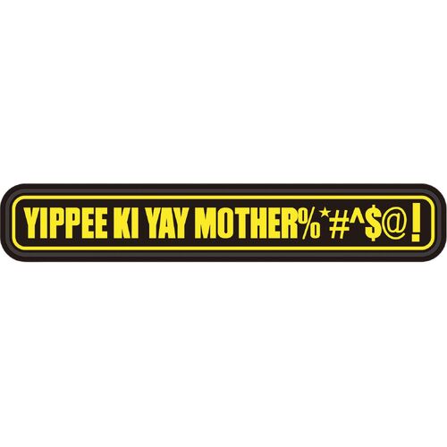 Voodoo Tactical Yippee Ki Yay Mother